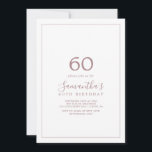 Invitación de cumpleaños 60 a la Rosa minimalista<br><div class="desc">Esta minimalista invitación a los rosas de oro por 60 años es perfecta para una simple fiesta de cumpleaños. El moderno diseño romántico presenta una tipografía clásica de oro rosa y blanco, acompañada de una caligrafía rústica y elegante con un estilo de letra a mano vintage. Personalizable de cualquier color....</div>