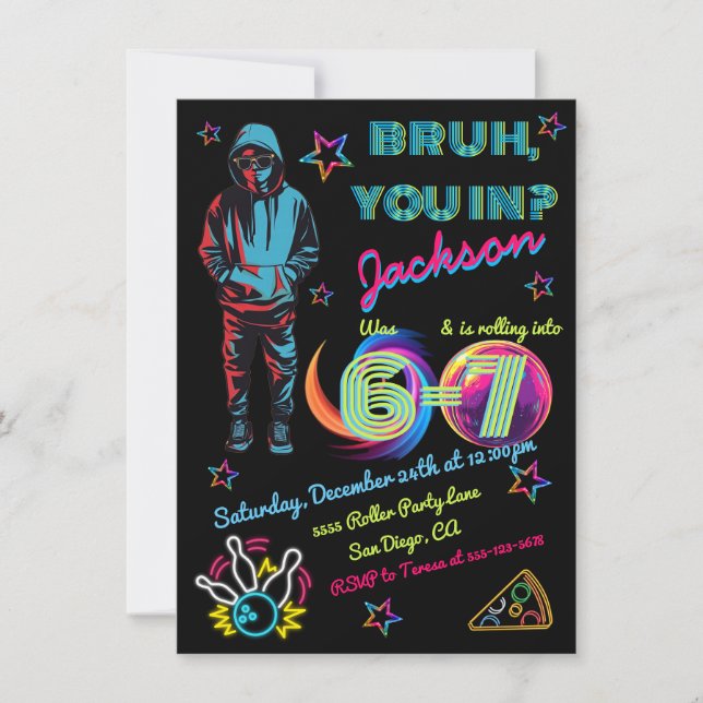 Invitación de cumpleaños de bolos Bruh Neon 6-7 (Anverso)