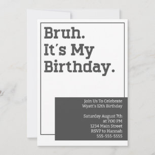 Invitación de cumpleaños de Bruh Plantilla de invi