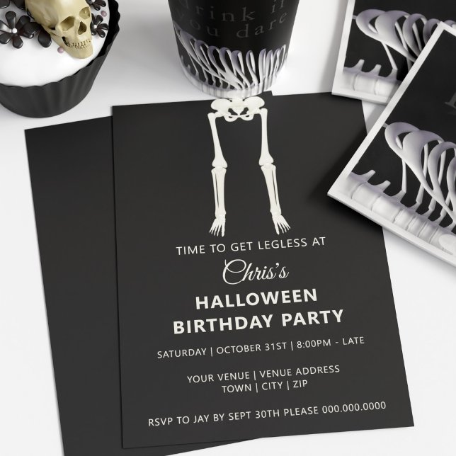 Invitación de cumpleaños de Halloween con esquelet (Happy Halloween Birthday! Time to get legless. Add your party details and have a spooktacular time)
