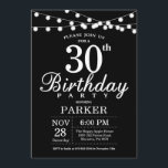 Invitación de cumpleaños número 30: Blanco y negro<br><div class="desc">Invitación de cumpleaños número 30 con String Lights.  Fondo negro. Cumpleaños de hombres o mujeres. 13. 15. 16. 18. 20. 21. 30. 40. 50. 60. 70. 80. 90. 100. Cualquier edad. Para más personalización,  haga clic en el botón "Personalizar" y utilice nuestra herramienta de diseño para modificar esta plantilla.</div>