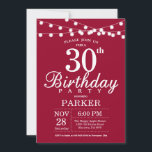 Invitación de cumpleaños número 30 Borgoña Roja<br><div class="desc">Invitación de cumpleaños número 30 con String Lights. Fondo Rojo Borgoña. 13. 15. 16. 18. 20. 21. 30. 40. 50. 60. 70. 80. 90. 100. Cualquier edad.
Para más personalización,  haga clic en el botón "Personalizar" y utilice nuestra herramienta de diseño para modificar esta plantilla.</div>