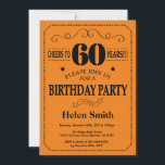 Invitación de cumpleaños número 60 negro y Naranja<br><div class="desc">Tipografía negra y Naranja. Fondo negro y Naranja. Cumpleaños de adultos. Cumpleaños de hombres o mujeres. Invite a un niño o Chica Lady Teen Teenage Bday. 13a 15a 16a 18a 20a 30a 40a 50a 60a 70a 80a 90a 100a. Cualquier edad. Para más personalización, haga clic en el botón "Personalizar" y...</div>