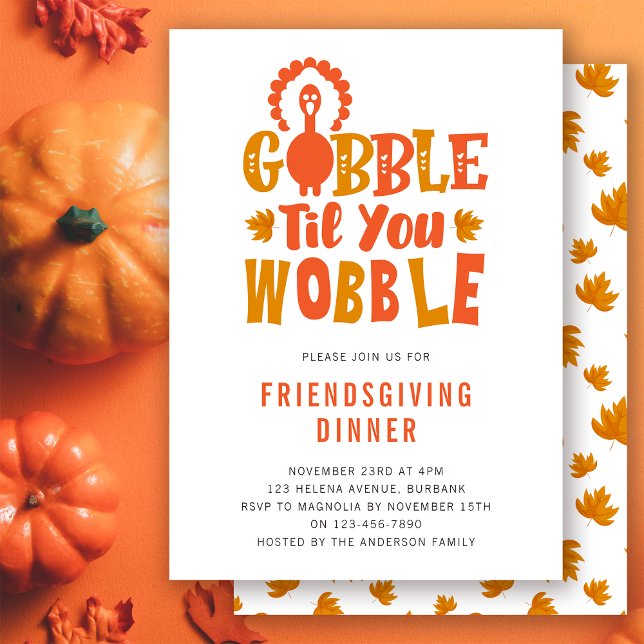 Invitación de Friendsgiving Gobble Til You Wobble (Subido por el creador)