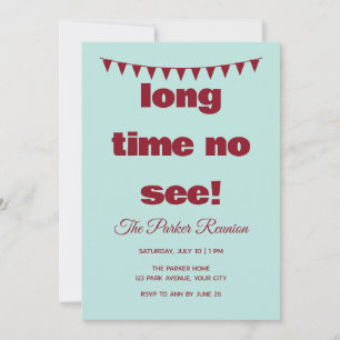 Invitación de Reunión Chunky Bunting Long Time No