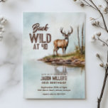 Invitación Deer Hunting Buck Wild 40th Birthday Party<br><div class="desc">Celebrate another year buck wild with this rustic deer hunting–themed birthday party design, featuring a detailed watercolor deer standing in the woods. Perfect for outdoorsmen, hunters, and nature lovers, this design blends a rugged yet artistic woodland style with bold “Buck Wild” birthday humor. Ideal for adult men of any age,...</div>