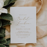 Invitación Delicate Gold Calligraphy Bridal Luncheon<br><div class="desc">This delicate gold calligraphy bridal luncheon invitation is perfect for a modern bridal shower. The romantic minimalist design features lovely and elegant champagne golden yellow typography on a white background with a clean and simple look.</div>