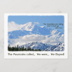Invitación Denali: ¡Mtns llamó - Eloped!