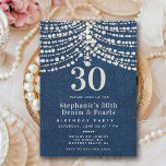 Invitación Diamonds Pearls Denim Glitz Glam 30 cumpleaños<br><div class="desc">Una moderna, elegante y elegante plantilla de invitación para fiestas de cumpleaños número 30 para mujeres con antecedentes de denim, un fragmento de perlas y diamantes (efectos digitales) y tipografía moderna en blanco perla. Diseño temático de la moda "diamantes y perlas" para una mujer que cumple 30 años, en su...</div>