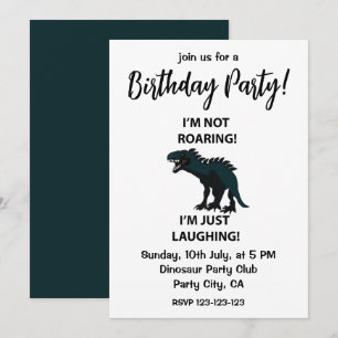 Invitación Dinosaurio: Me estoy riendo de los divertidos cump