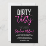 Invitación Dirty Thirty Modern 30th Birthday Invitation<br><div class="desc">Sucio treinta,  un hito que no se debe perder! Une a tus amigos y únete a las mejores celebraciones de cumpleaños. Tu sucia treinta será un acontecimiento divertido y único que seguramente será recordado.</div>