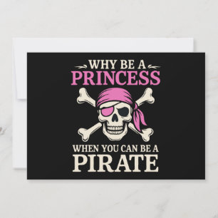 Invitación Divertido Chica Por Qué Ser Una Princesa Cuando Pu
