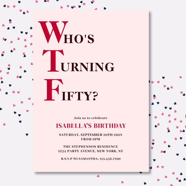 Invitación Divertido cumpleaños 50 WTF Humorístico Rosa (Subido por el creador)