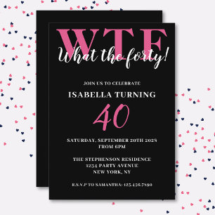 Invitación Divertido Humorístico Cumpleaños 40 WTF Negro y Ro