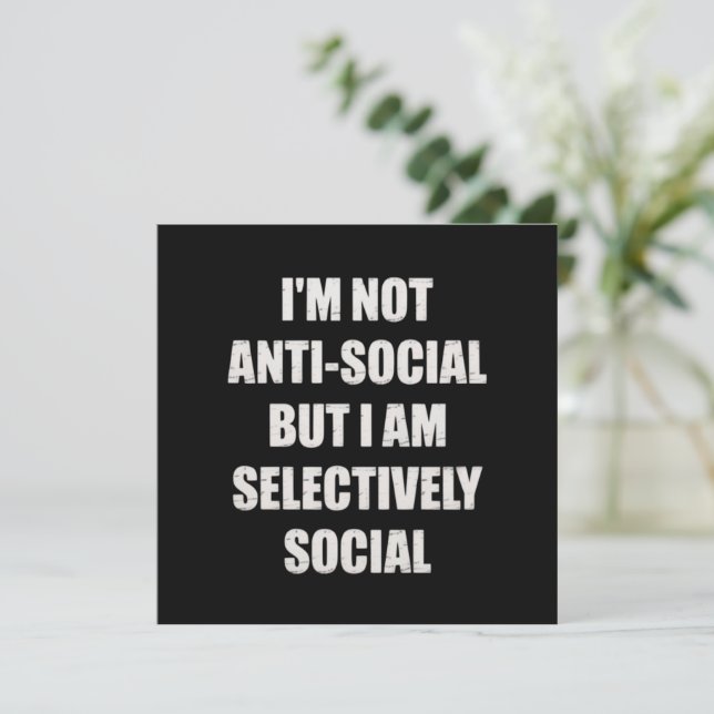Invitación Divertido No Soy Antisocial Pero Soy Selectivament (Anverso de pie)