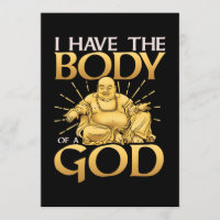 Divertido Tengo El Cuerpo de un Dios Buda