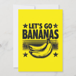 Invitación Divertido Vamos Bananas Molestos Grunge Meme