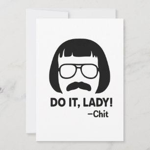 Invitación Do It Lady Meme - Gracioso Diseño De Citas Retro