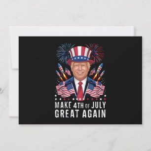 Invitación Donald Trump Vuelve A Hacer Grande El 4 De Julio