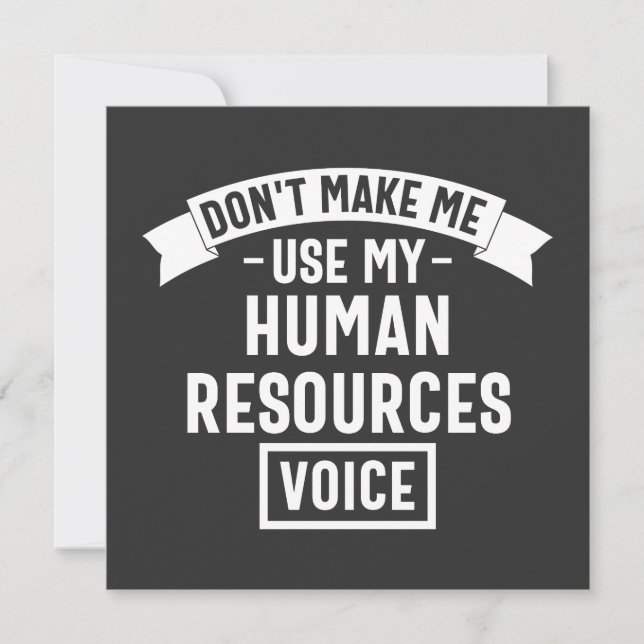 Invitación dont make me use my hr voice, funny job (Anverso)