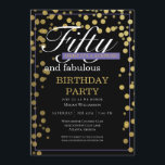 Invitación Dorado Black Script 50 y fabuloso cumpleaños<br><div class="desc">Sus huéspedes sabrán que esto será un fiesta divertido sólo mirando esta invitación! Este diseño presenta tipografía divertida,  fondo negro y confeti dorado.</div>