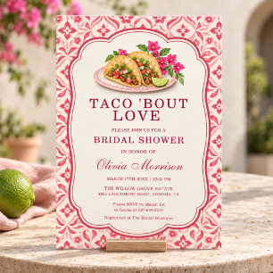 Invitación Ducha de Novia Taco 'Bout Love Rosa Talavera