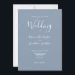 Invitación Dusty Blue Modern Script Boda<br><div class="desc">Esta tarjeta de Invitación a la Boda, de diseño sencillo y magnífico, presenta un diseño tipográfico elegante, moderno y minimalista, con una combinación de colores azul polvoriento. Listo para su personalizar con los detalles de su día especial. Por favor, navegue por la suite Boda de escritura moderna Dusty Blue para...</div>
