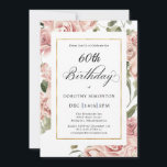 Invitación Dusty Pink Rose Floral 60 cumpleaños<br><div class="desc">Una invitación de cumpleaños número 60 para una ocasión muy especial. Las rosas rosadas y las hojas verdes de salvia crean un hermoso borde con un marco dorado delgado. El 60 cumpleaños está escrito en elegante caligrafía de escritura. Los detalles del cumpleaños son muy fáciles de personalizar. Perfecto para una...</div>