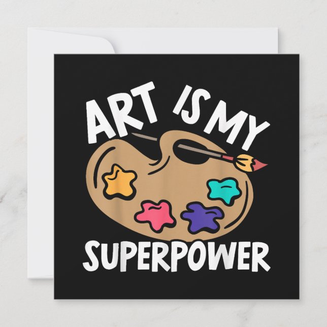 Invitación El arte es mi superpotencia maestra artista pintor (Anverso)