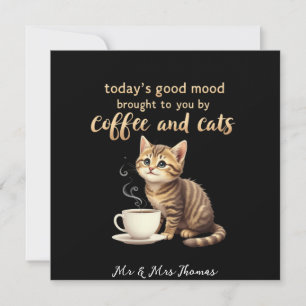 Invitación El buen humor de hoy que te trajo café y gatos