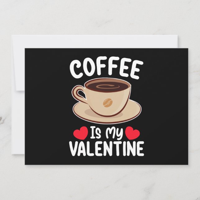 Invitación El Café Es Mi Cafeína Graciosa De San Valentín (Anverso)