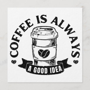 Invitación El café siempre es una buena idea