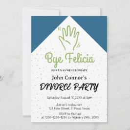 Invitación El fiesta del divorcio invita: Adiós Felicia, cómi