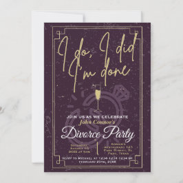 Invitación El fiesta del divorcio invita: Lo hago, lo hice, y