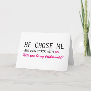 Invitación Él me eligió pero está atascado con nosotros, la d