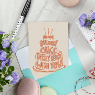 Invitación El Pastel De Cumpleaños Sabe Mejor Con Usted - Pea