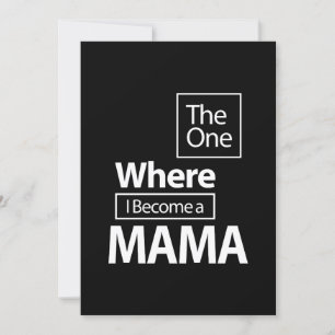 Invitación El único donde me convierto en regalo de mamá madr