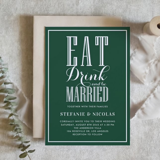 Invitación El verde de los bosques come y se casa con el Boda (Emerald Green Eat, Drink and Be Married Wedding Invitation)