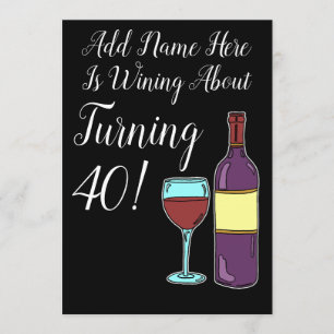 Invitación El vino sobre el 40.o cumpleaños divertido invita