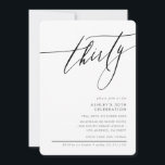 Invitación ELEGANT Caligrafía mínima 30 fiesta negro<br><div class="desc">por kat massard / WWW.SIMPLYSWEETPAPERIE.COM Me encanta el diseño,  pero me gustaría ver algunos cambios - otro esquema de color,  producto,  agregar una foto o adaptado para una ocasión diferente - no hay preocupaciones simplemente contácteme,  kat@simplysweetPAPERIE.com ¡estoy encantado de ayudar!</div>