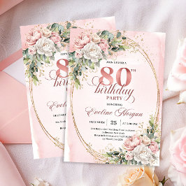 Invitación Elegant Floral Rose Gold Greenery 80th Birthday  