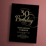 Invitación Elegant Simple Black Gold Script 30th Birthday<br><div class="desc">Elegant simple black gold 30th birthday party invitation. Elegant design featuring typography script font. Trendy invite card perfect for a stylish bday celebration. Can be customized to any age. Printed Zazzle invitations or instant download digital printable template.</div>