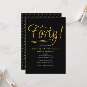 Invitación Elegante 40.º Fiesta de cumpleaños Oro Negro
