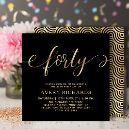 Invitación Elegante 40 Guión de Oro Negro 40 cumpleaños