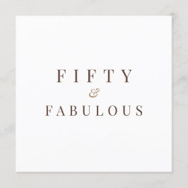 Invitación Elegante 50 y fabuloso cumpleaños 50
