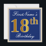 Invitación Elegante, Azul, Faux Gold 18th Birthday   Nombre<br><div class="desc">Este sencillo y elegante diseño de invitación para fiestas de cumpleaños incluye un mensaje personalizado como "Cumpleaños 18 de FirstName" (con el "18" con un aspecto de color falso/imitación de oro) dentro de un área cuadrada de color azul con un simple contorno de borde. El nombre se encuentra en un...</div>