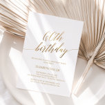 Invitación Elegante caligrafía de oro 60 cumpleaños<br><div class="desc">Esta elegante caligrafía dorada de 60 años es perfecta para una simple fiesta de cumpleaños. El diseño neutro cuenta con una tarjeta minimalista decorada con una romántica tipografía de Relieve metalizado de imitación de oro. Nota: Este diseño no tiene Relieve metalizado oro real. Es un gráfico de alta calidad hecho...</div>