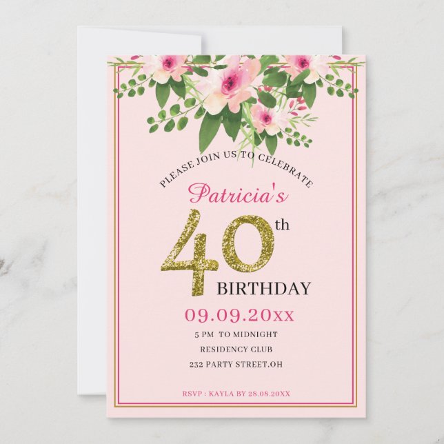 Invitación Elegante Floral Rosa Y Oro 40 cumpleaños (Anverso)