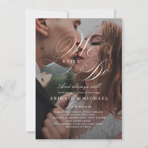 Invitación Elegante foto clásica de caligrafía que TODAVÍA HA