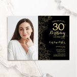 Invitación Elegante foto floral de oro negro por 30 años<br><div class="desc">Invitación a la fiesta de cumpleaños número 30 de la floral de oro negro con tu foto en la parte delantera de la tarjeta. Diseño moderno minimalista con dibujos botánicos de contorno acentos, Relieve metalizado de oro falso y tipo de letra de escritura tipográfica. Sencilla carta de invitación a la...</div>